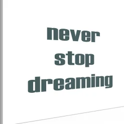 Kunstdruck auf Leinwand 'Never Stop Dreaming Wide'