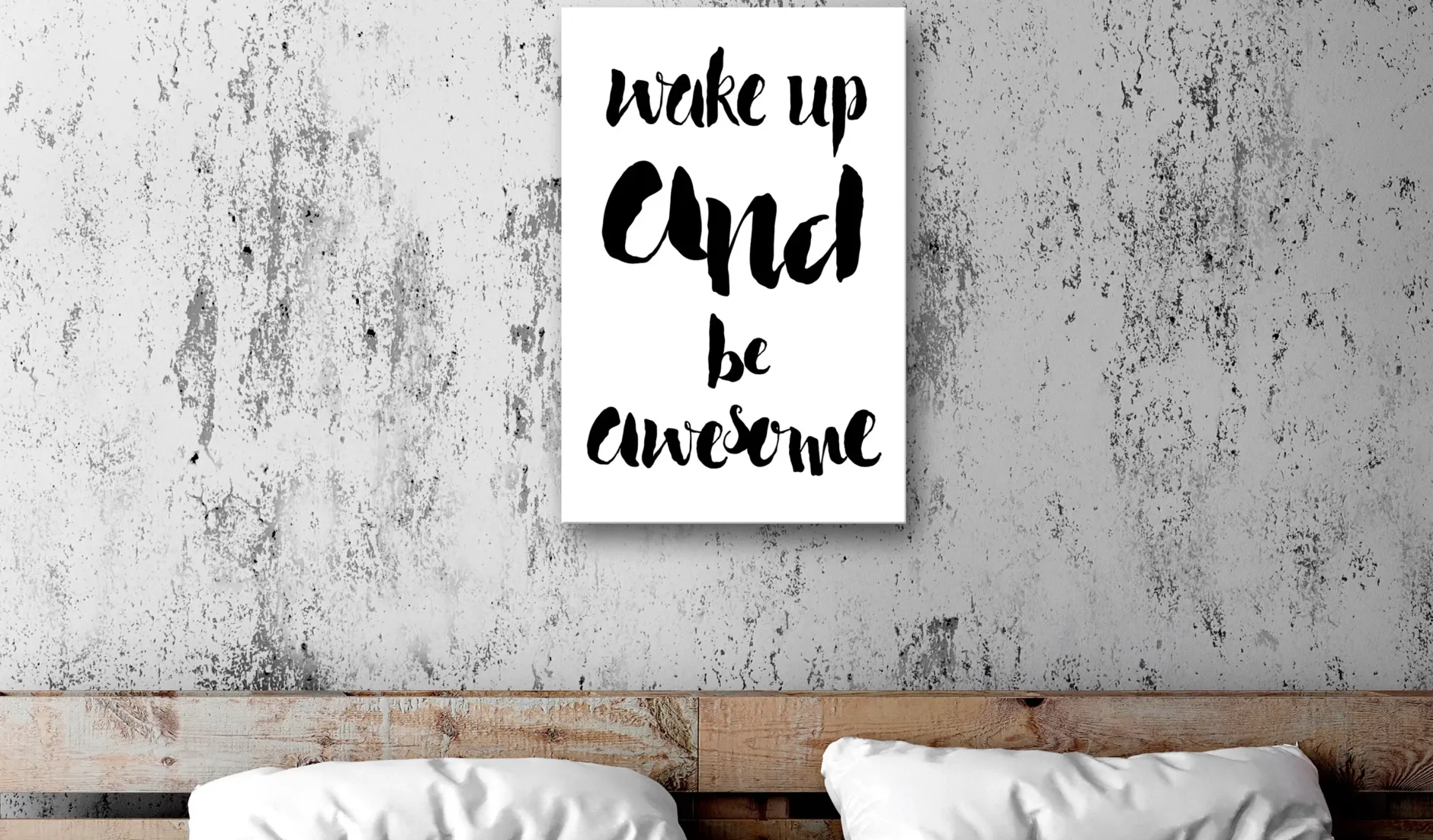 Kunstdruck auf Leinwand 'Wake up and Be Awesome Vertical'