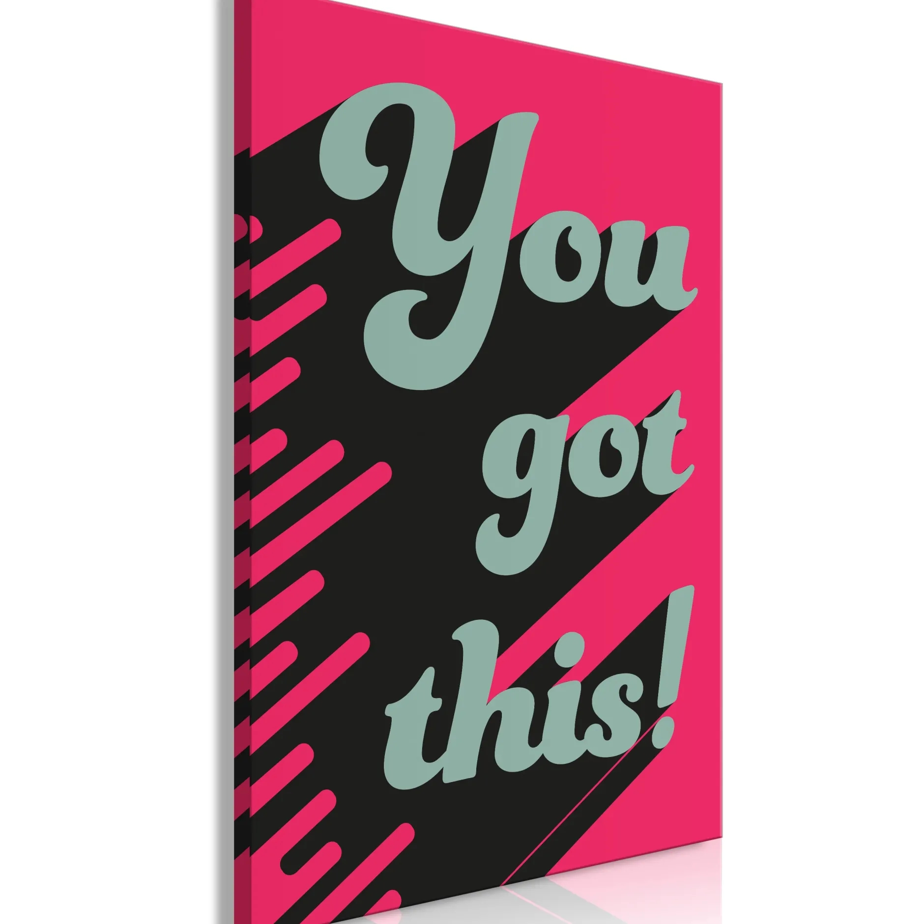 Kunstdruck auf Leinwand 'You Got This! Vertical'