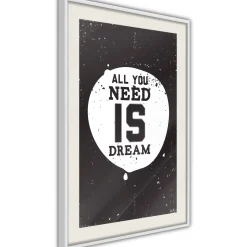 Poster 'All You Need Is Dream'