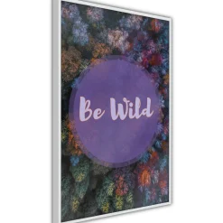 Poster 'Be Wild'