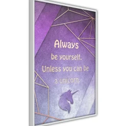 Poster 'Be Yourself or a Unicorn'