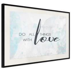 Poster 'Do All Things With Love'