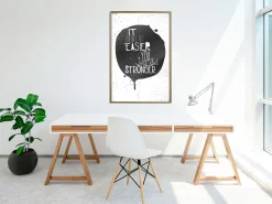 Poster 'It Doesn't Easier You Just Get Stronger'
