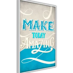 Poster 'Make Today Amazing'