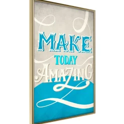 Poster 'Make Today Amazing'