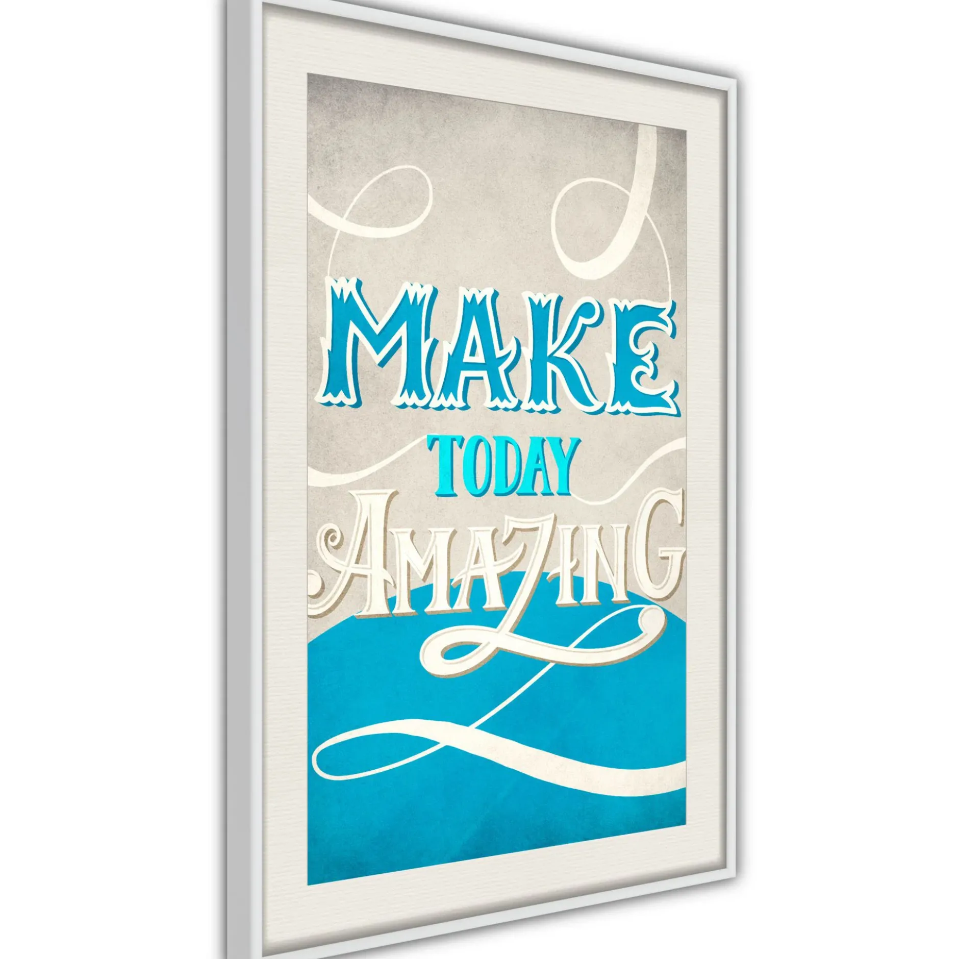 Poster 'Make Today Amazing'
