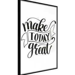Poster 'Make Today Great'