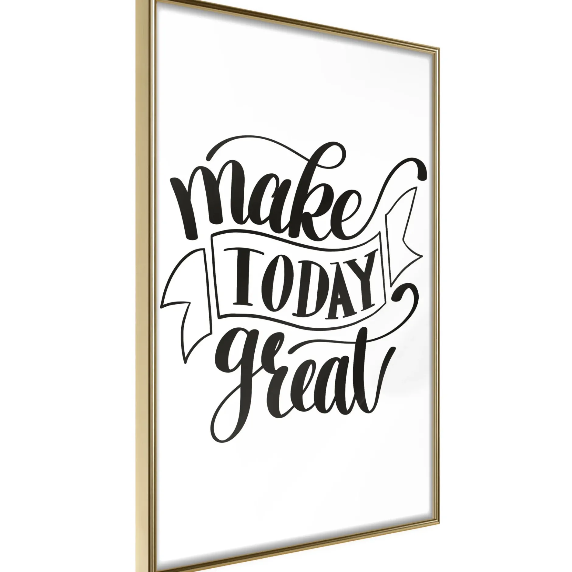 Poster 'Make Today Great'