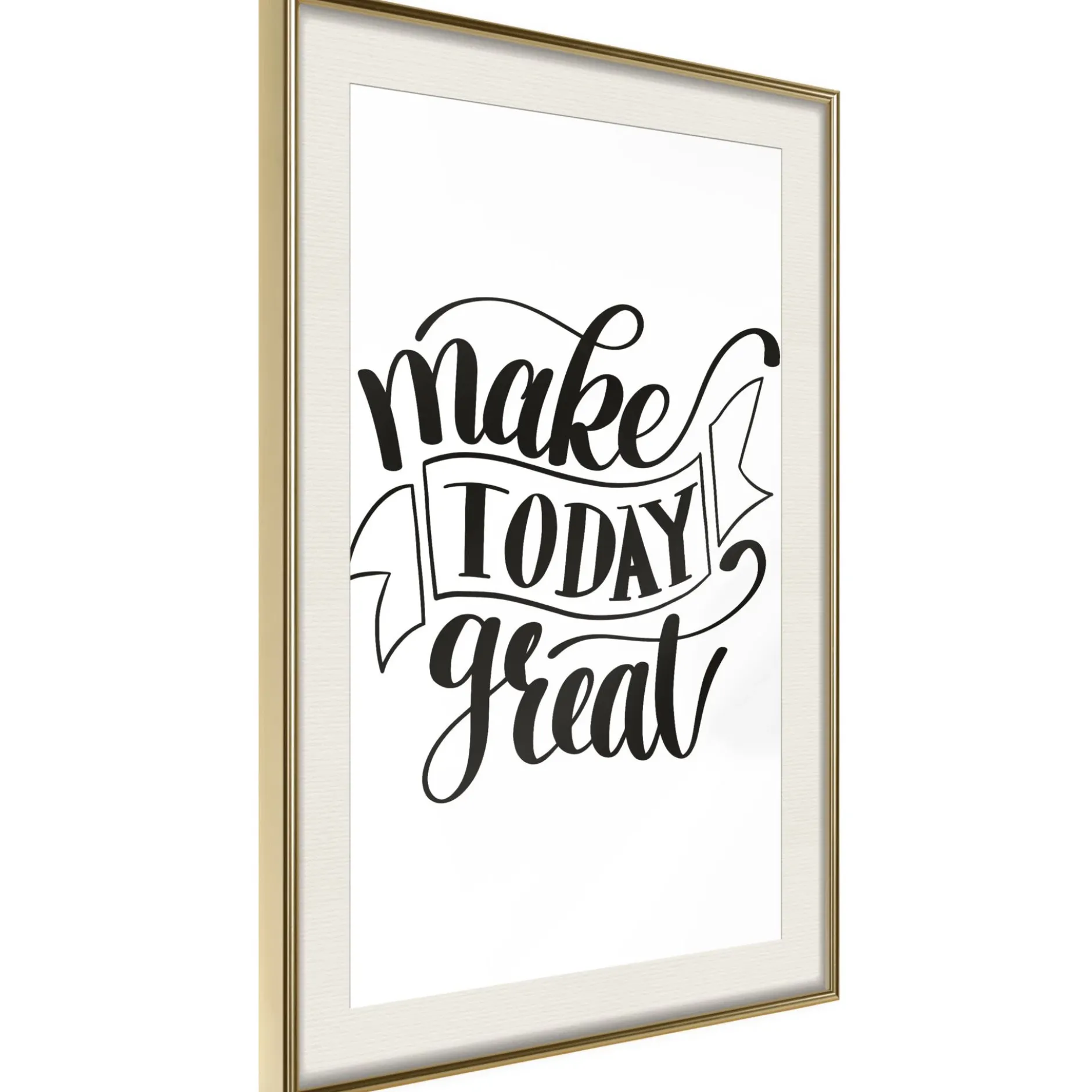 Poster 'Make Today Great'