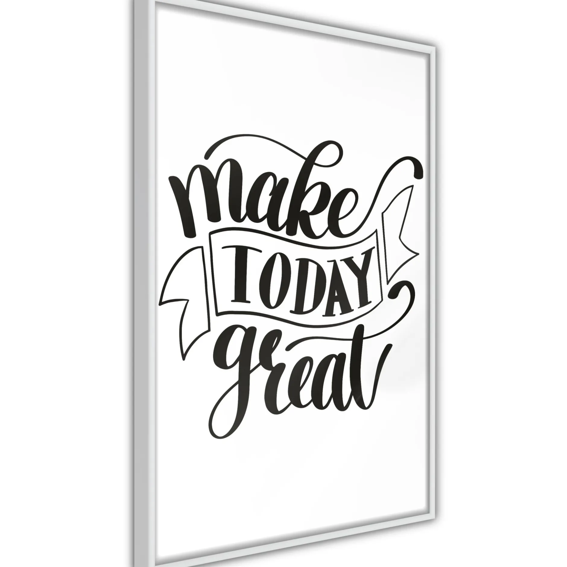 Poster 'Make Today Great'