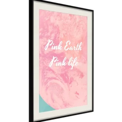 Poster 'Pink Earth, Pink Life'