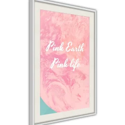 Poster 'Pink Earth, Pink Life'