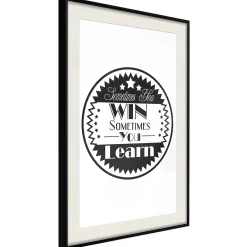 Poster 'Sometimes You Win Sometimes You Learn'