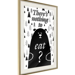 Poster 'There's Nothing To Eat?'