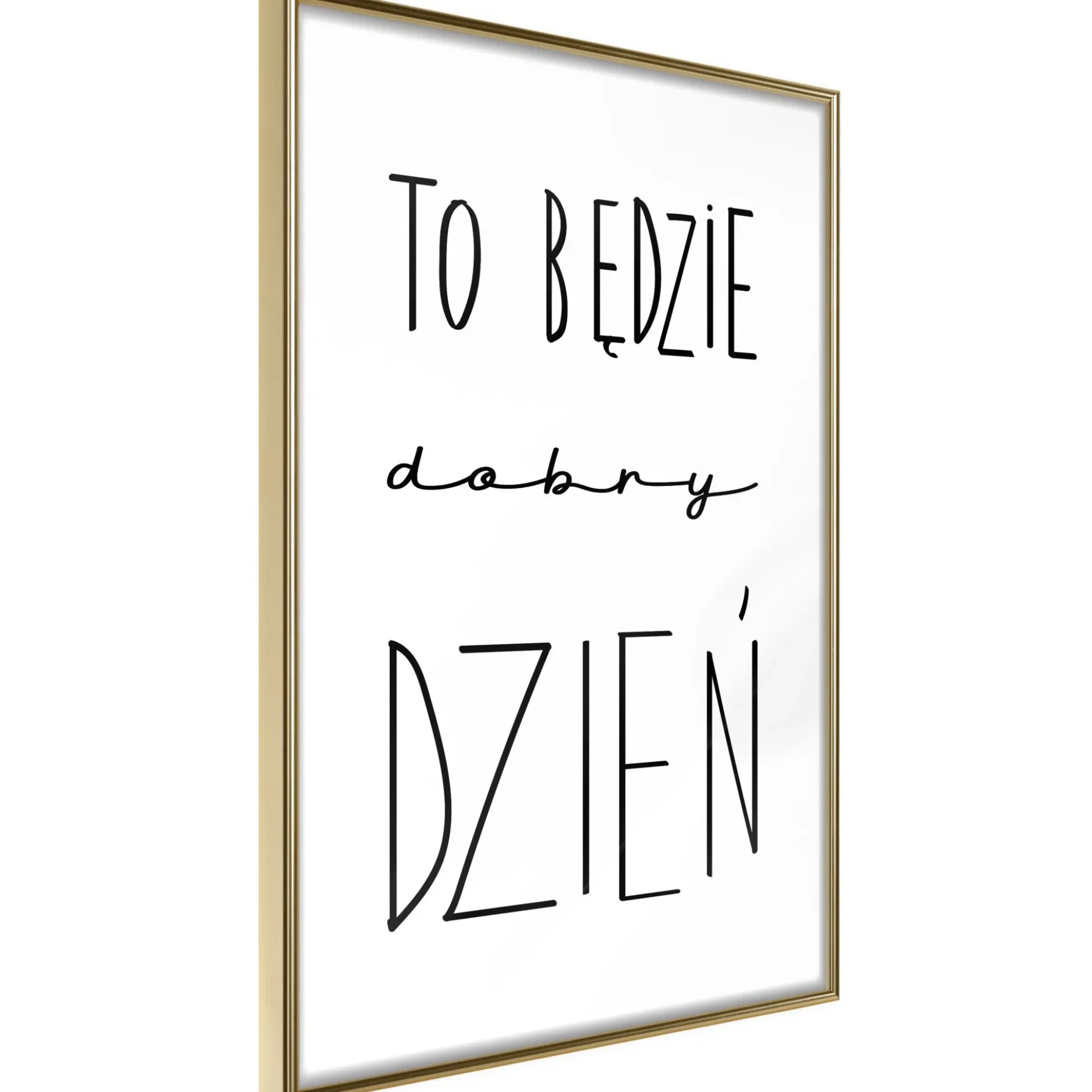 Poster 'To b?dzie dobry dzie?'