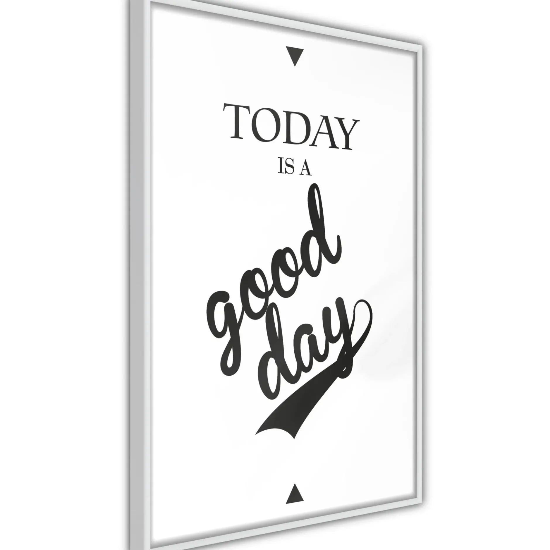 Poster 'Today Is a Good Day'