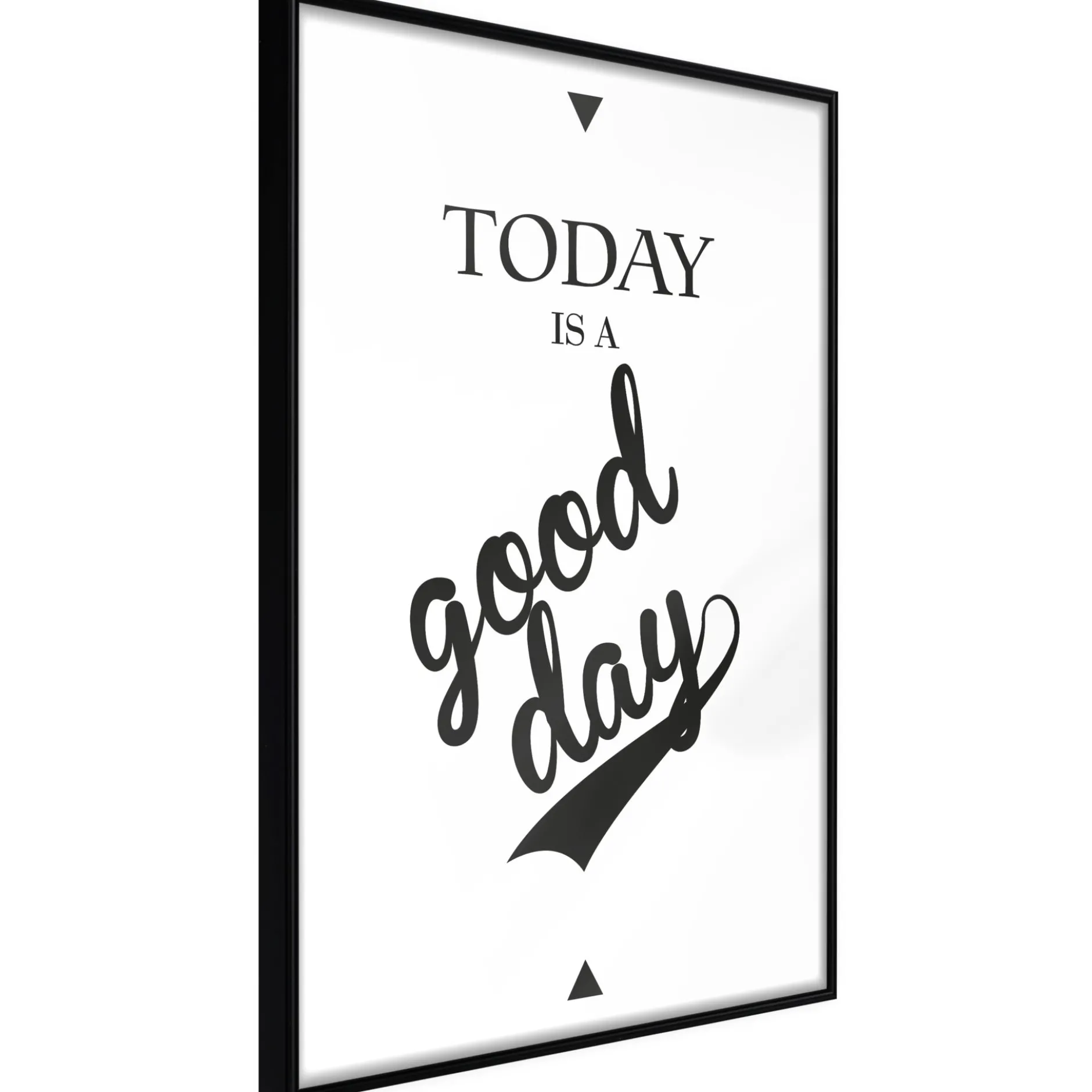 Poster 'Today Is a Good Day'