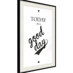 Poster 'Today Is a Good Day'