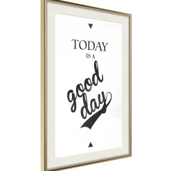 Poster 'Today Is a Good Day'